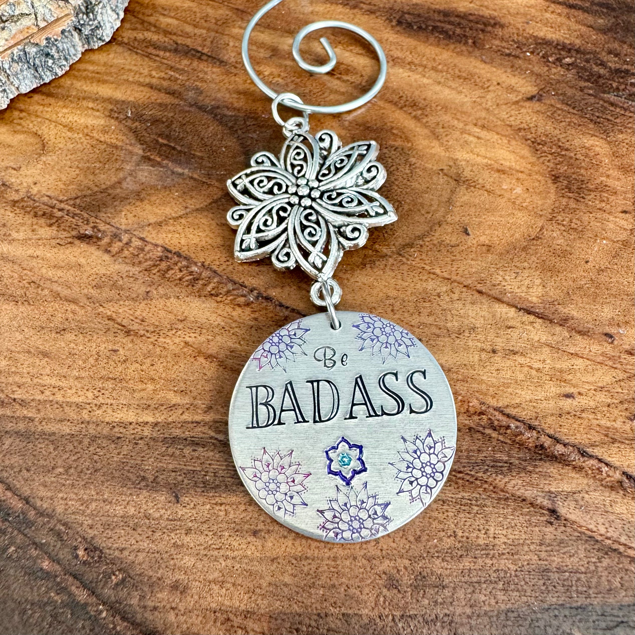 "BE BADASS" MANTRA ORNAMENT